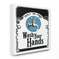 Stupell Home Décor Wash Your ידיים וינטג